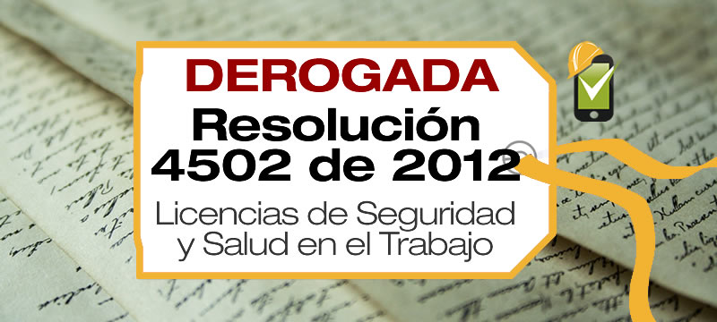 La Resolución 4502 de 2012 establece el alcance y requisitos de las licencias en salud ocupacional en el territorio colombiano.