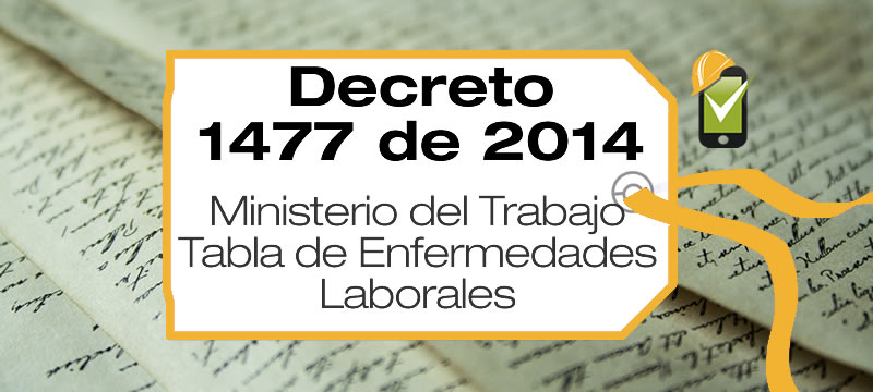 El Decreto 1477 de 2014 adopta la Tabla de Enfermedades Laborales en Colombia