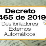 El Decreto 1465 de 2019 reglamenta el uso de desfibriladores