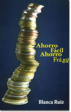 Portada libro Ahorro Fácil Ahorro Frágil
