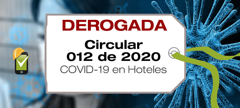 Circular 012 de 2020 sobre COVID-19 en el sector hotelero