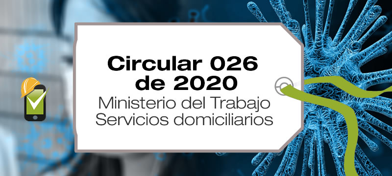 La Circular 026 de 2020 establece la capacitación y los EPP para los servicios domiciliarios