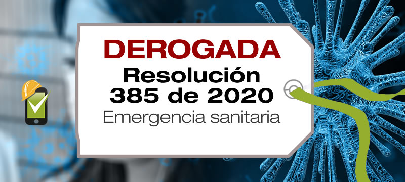 Resolución 385 de 2020 sobre emergencia sanitaria en Colombia por COVID-19