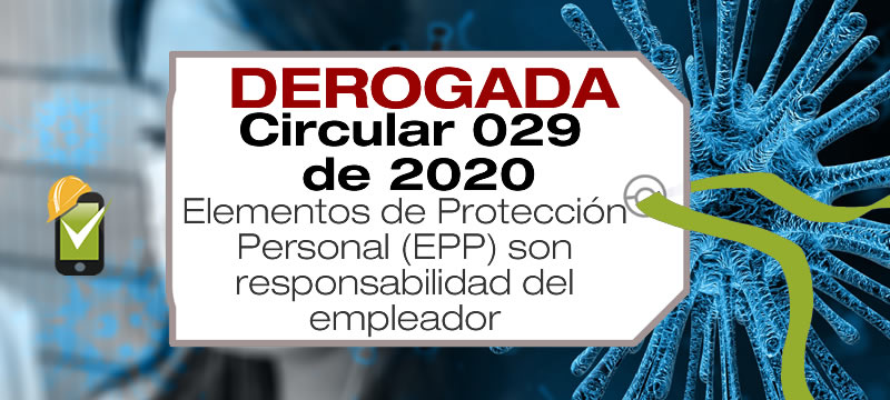 La Circular 029 de 2020 enfatiza en que la responsabilidad de entregar los EPP es del empleador