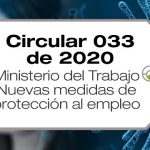 La Circular 033 de 2020 propone nuevas medidas de conservación del empleo