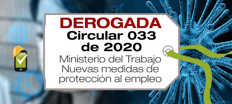 La Circular 033 de 2020 propone nuevas medidas de conservación del empleo