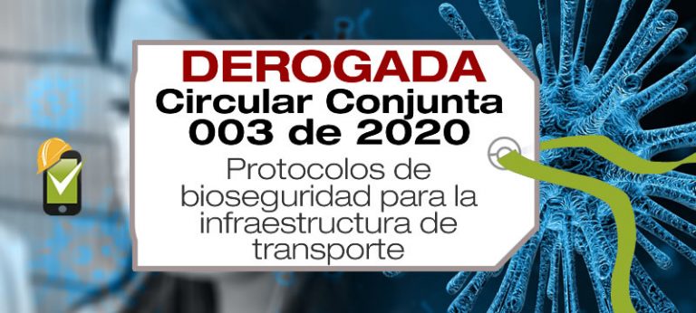 Circular Conjunta 003 De 2020 - Bioseguridad En Infraestructura Vial