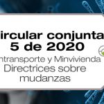 La Circular conjunta 5 de 2020 de Mintransporte y Minvivienda establece las directrices para realizar mudanzas durante la emergencia sanitaria.