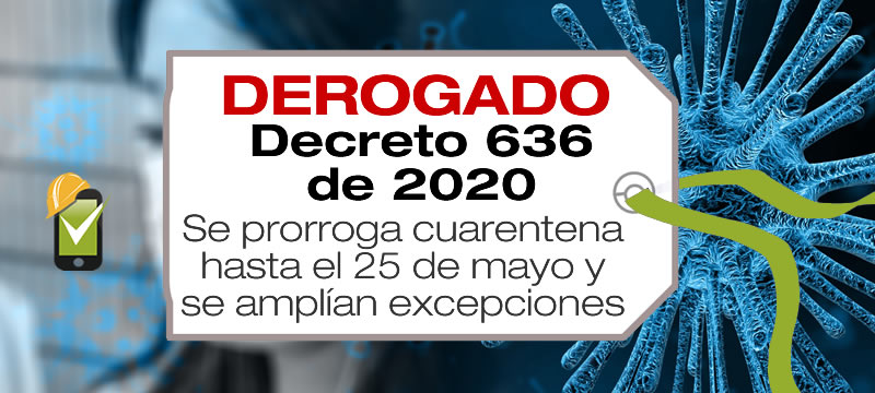El Decreto 636 de 2020 fue derogado por el Decreto 749 de 2020