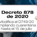 El Decreto 878 de 2020 amplía la cuarentena hasta el 15 de julio de 2020