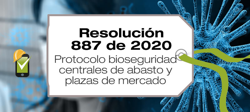 La Resolución 887 de 2020 adopta protocolo de bioseguridad para centrales de abastos y plazas de mercado