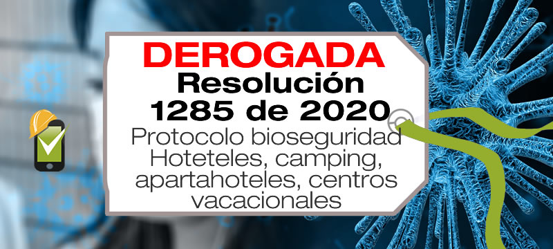 La Resolución 1285 de 2020 establece el protocolo de bioseguridad para los servicios y actividades de alojamiento en hoteles y otros tipos de alojamiento