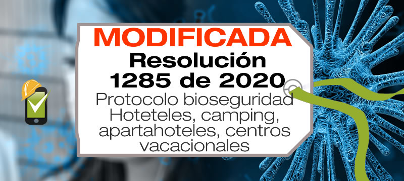 La Resolución 1285 de 2020 establece el protocolo de bioseguridad para los servicios y actividades de alojamiento en hoteles y otros tipos de alojamiento