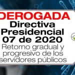 La Directiva Presidencial 07 de 2020 establece el retorno gradual y progresivo de los servidores públicos y contratistas a la presencialidad.