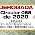 La Circular 068 de 2020 de la UNGRD establece la fecha y alcance del Simulacro Nacional de Respuesta a Emergencias.
