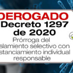 El Decreto 1297 de 2020 prorroga el aislamiento selectivo con distanciamiento individual responsable hasta el 1 de noviembre de 2020.