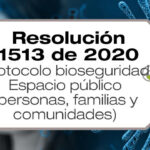 La Resolución 1513 de 2020 adopta el protocolo de bioseguridad en el espacio público