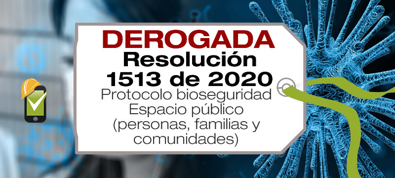 La Resolución 1513 de 2020 adopta el protocolo de bioseguridad en el espacio público