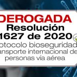 La Resolución 1627 de 2020 establece el protocolo de bioseguridad para el transporte internacional de personas por vía aérea.