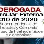 La Circular Externa 010 de 2020 de la Superintendencia de Industria y Comercio establece que no se deben usar huelleros físicos o electrónicos durante la emergencia sanitaria.
