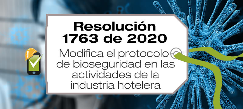 La Resolución 1763 de 2020 modifica dos numerales del protocolo de bioseguridad para las actividades de la industria hotelera.