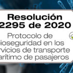 La Resolución 2295 de 2020 establece el protocolo de bioseguridad en los servicios de trasporte marítimo de pasajeros y de servicio particular.