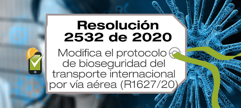 La Resolución 2532 de 2020 modifica los requisitos de bioseguridad para el transporte internacional de personas por vía aérea en Colombia.