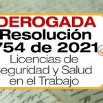 La Resolución 754 de 2021 establece los requisitos para expedición y renovación de la Licencia de Seguridad y Salud en el Trabajo.