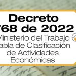 La Tabla de Clasificación de Actividades Económicas para el Sistema General de Riesgos Laborales fue actualizada por el Decreto 768 de 2022.