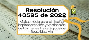 Resolución 40595 De 2022 - SafetYA®