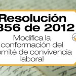 La Resolución 1356 de 2012 modifica parcialmente Resolución 652 de 2012