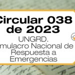 La Circular 038 de 2023 establece la fecha del simulacro nacional de respuesta a emergencia 2023