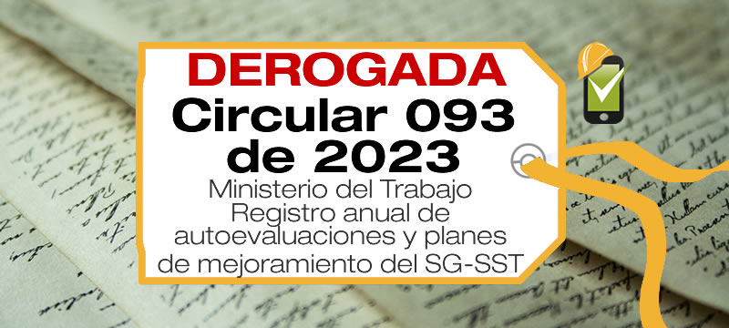 La Circular 093 de 2023 establece el calendario para el registro anual de autoevaluaciones y planes de mejoramiento del SG-SST.